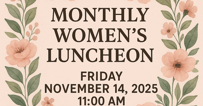  Monthly Women’s Luncheon  image