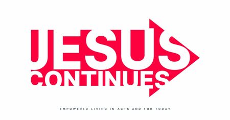 Jesus Continues