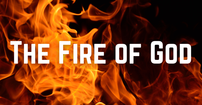 The Fire of God – His Judgement (Full Service)