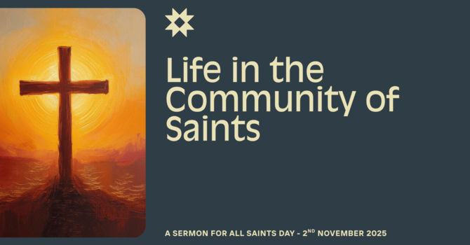 Life in the Community of Saints