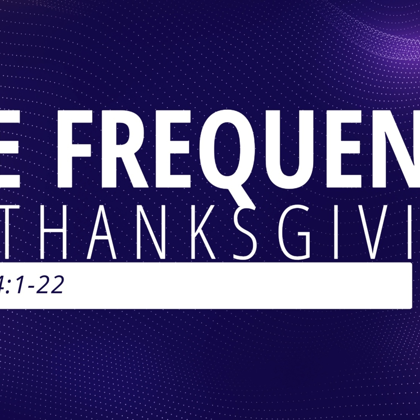 The Frequency of Thanksgiving