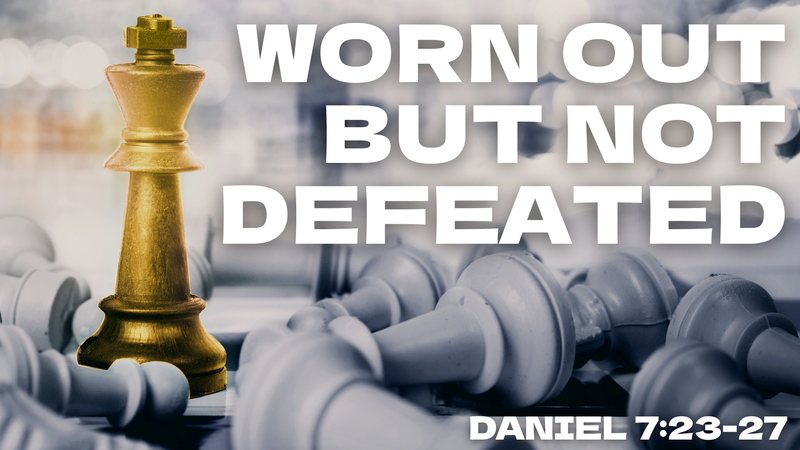 Worn But Not Defeated