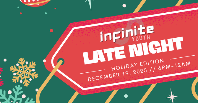 Infinite Youth Late Night