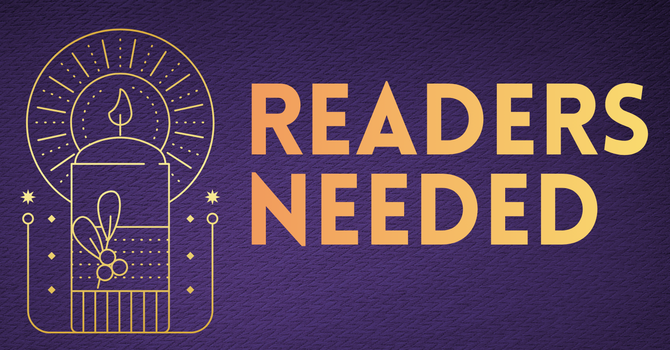 Advent Readers Needed image