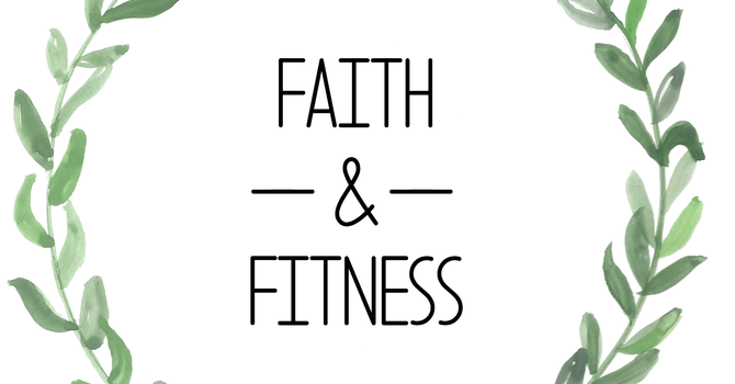 Faith and Fitness