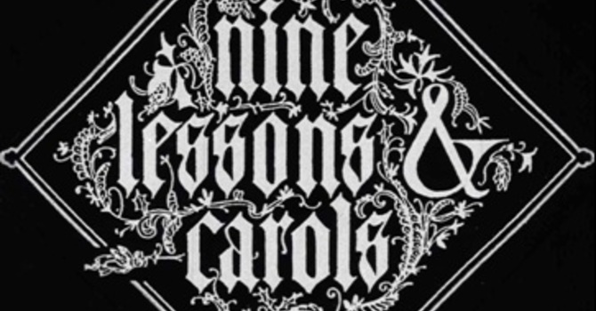 A Festival of Nine Lessons and Carols