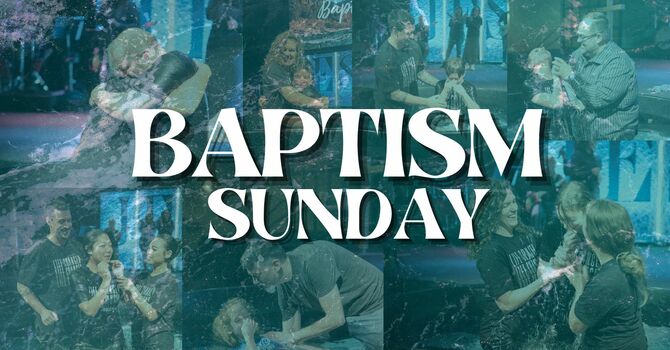 Baptism Sunday