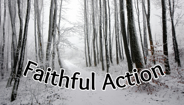 Faithful Action 