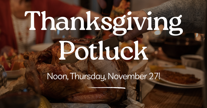 Thanksgiving Day Potluck