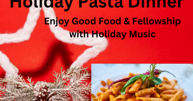 Holiday Pasta Dinner