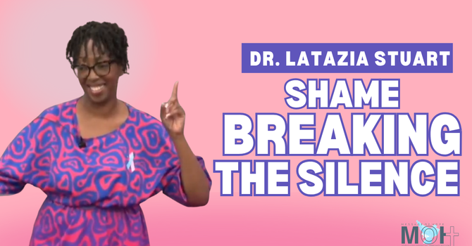 Shame! Breaking the Silence