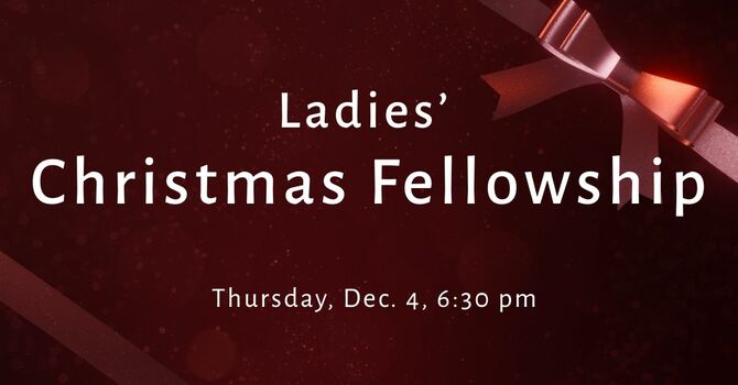 Ladies' Christmas Fellowship