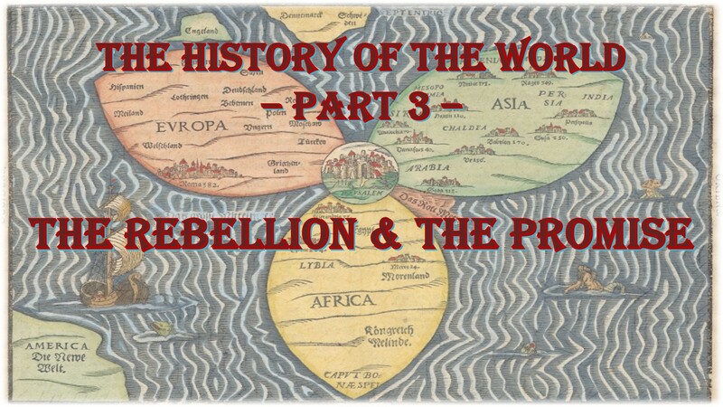 The History of the World - Part 3