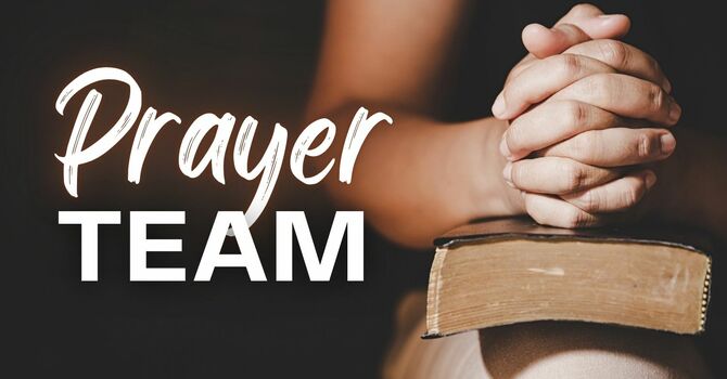 Prayer Request / Prayer Team