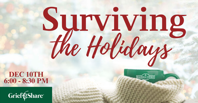 GriefShare Surviving the Holidays