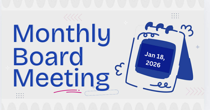 MONTHLY BOARD MEETING