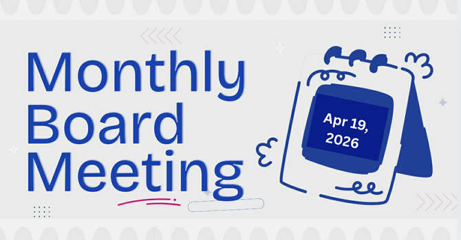 MONTHLY BOARD MEETING