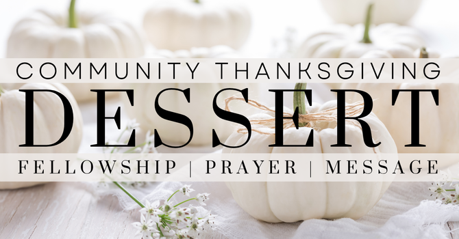 Foothill Community Thanksgiving Dessert