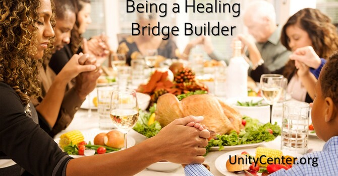 Being a Healing Bridge Builder