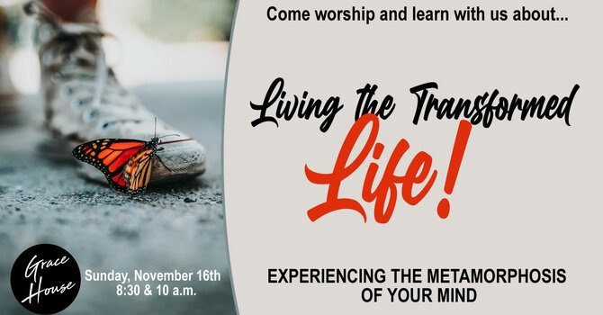 Living the Transformed Life!
