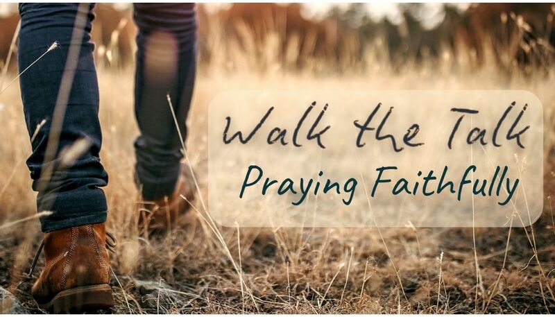 Praying Faithfully