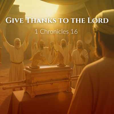 Give Thanks to the Lord