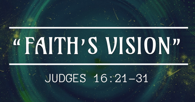 Faith's Vision