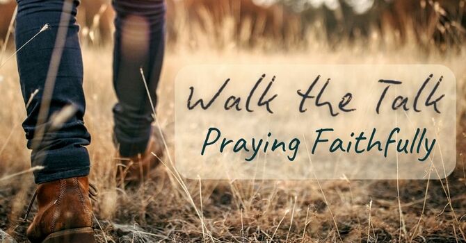 Praying Faithfully