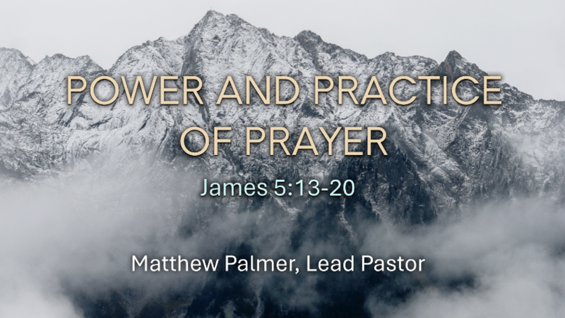 Power and Practice of Prayer