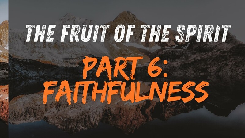 The Fruit of the Sprit