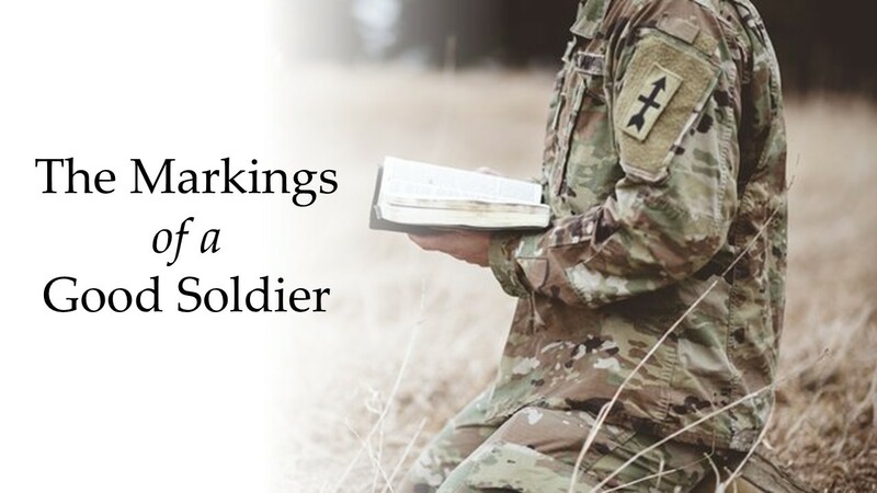  11-16-25-1030-The Markings of a Good Soldier