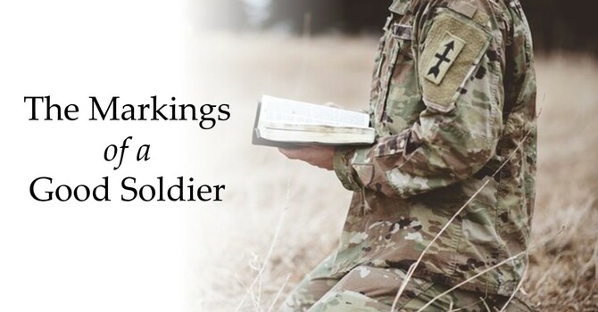 11-16-25-1030-The Markings of a Good Soldier