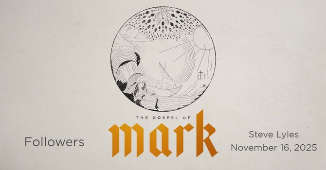 Followers | The Gospel of Mark