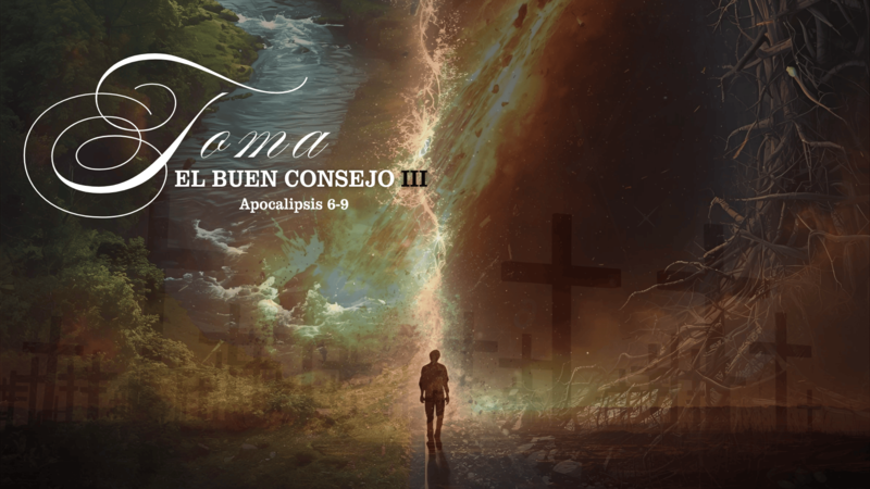 Toma el buen consejo. Parte 3