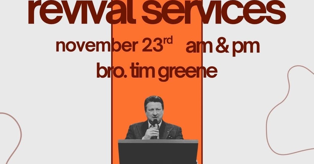 Sunday Evening Service w/ Bro. Tim Greene