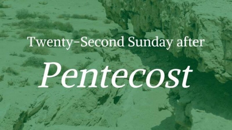 22nd Sunday after Pentecost