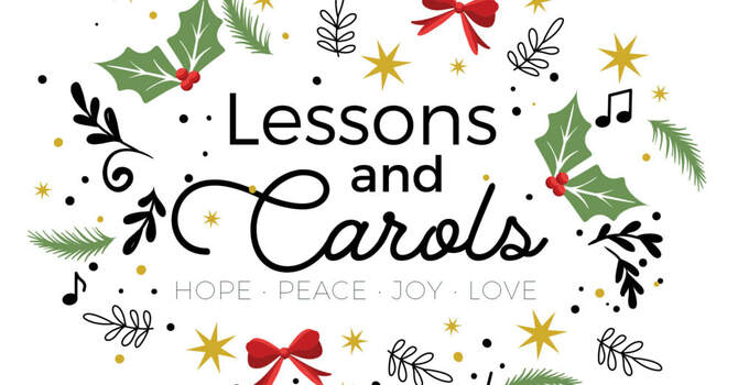 Lessons and Carols Service 12/20 5pm