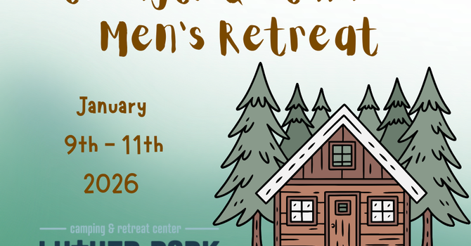 Register for the Men's Retreat at Luther Park