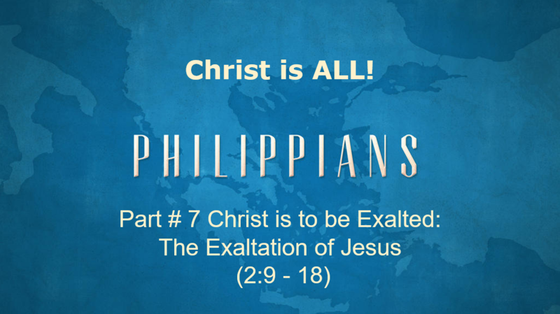 Christ is to be Exalted: The Exaltation of Jesus
