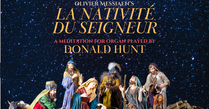 Messiaen's 'La Nativité du Seigneur'