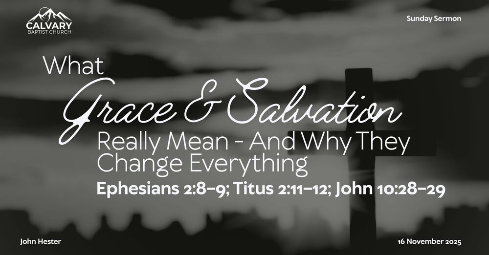 What Grace and Salvation Really Mean—and Why They Change Everything