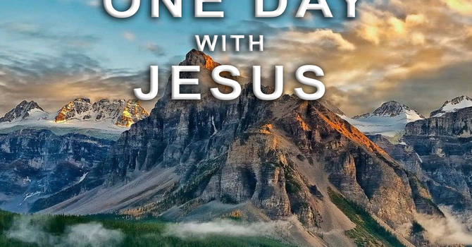 ONE DAY WITH JESUS