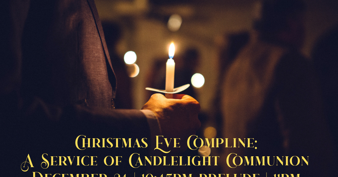 Christmas Eve Compline