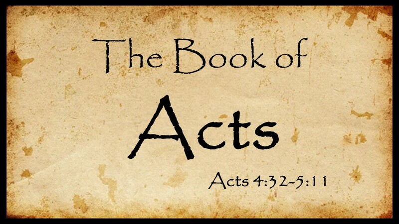 Acts 4:32-5:11