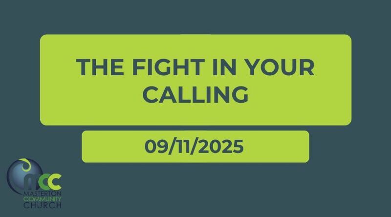 The fight in your calling 