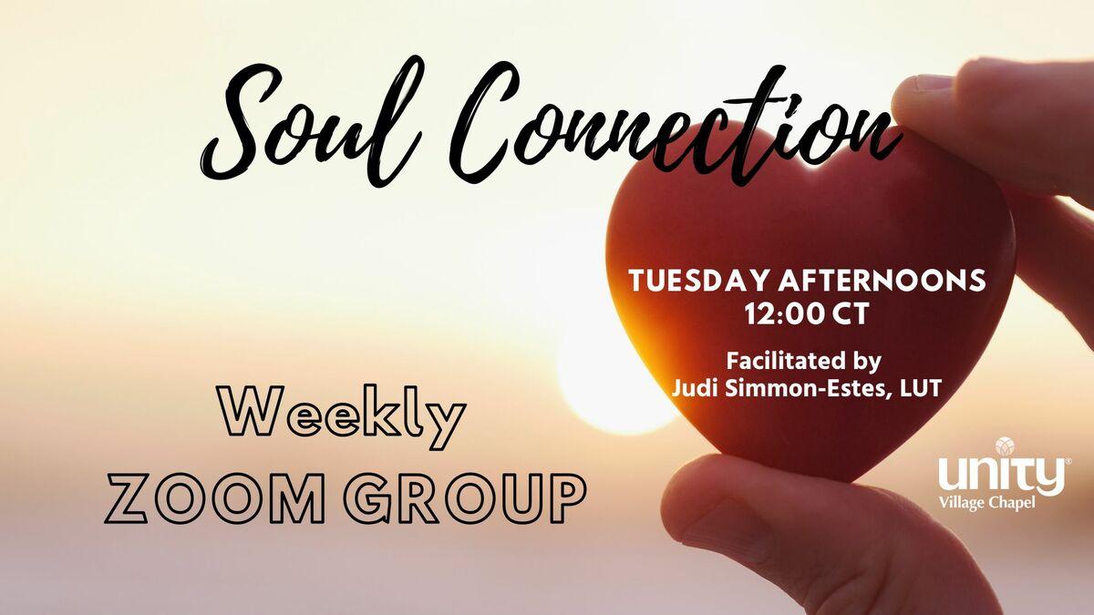 Soul Connection | Weekly Online Prayer | Unity Village Chapel