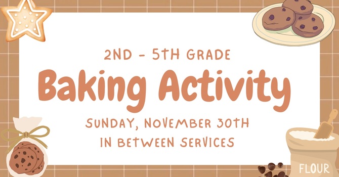 2nd - 5th Grade Baking Activity