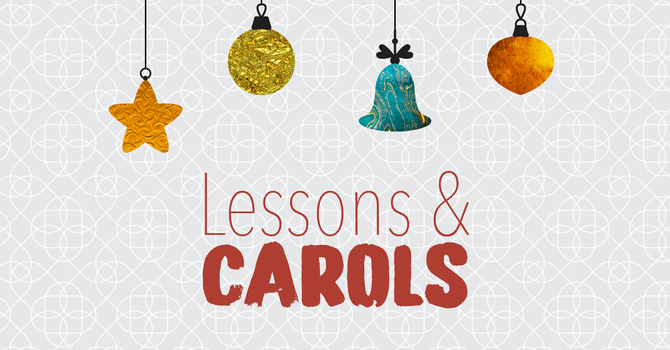 Lessons & Carols