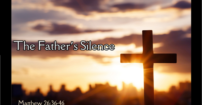 The Father’s Silence