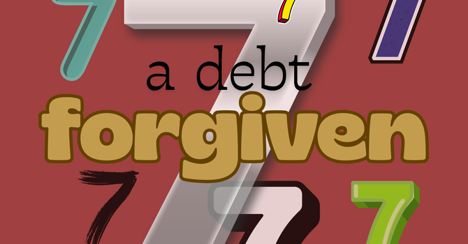 A Debt Forgiven